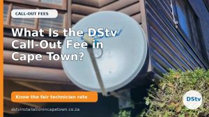 DStv call-out fee in Cape Town featured thumbnail